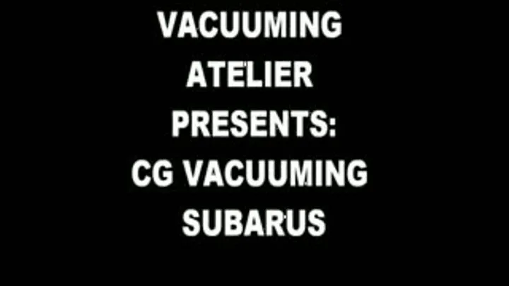 CG VACUUMING SUBARUS