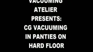 CG VACUUMING IN PANTIES ON HARD FLOOR