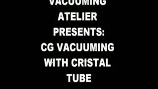 CG VACUUMING WITH CRISTAL TUBE