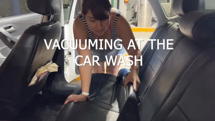 VACUUMING AT THE CARWASH