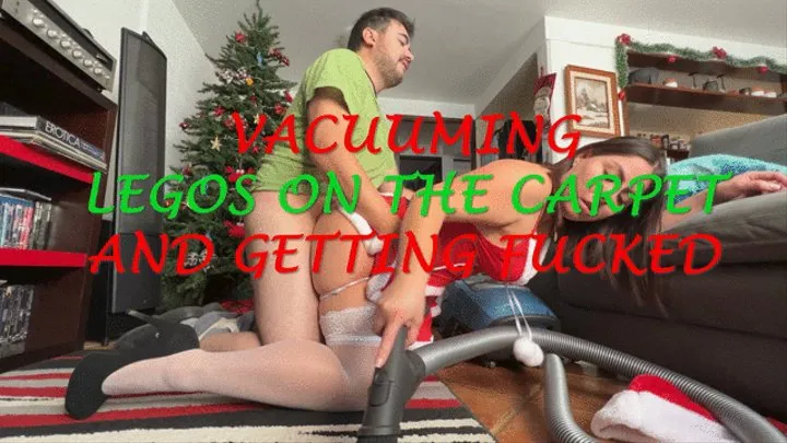 VACUUMING LEGOS ON THE CARPET GETTING FUCKED (2nd part from previous clip)