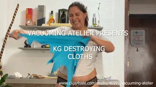 KG DESTROYING HER CLOTHS