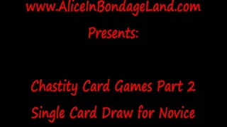 Bet Your Dick Part 2 Chastity Card Game Single Draw FemDom POV Mistress Alice In BondageLand