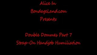 Strap-On Handjob Pt 7 Double Domme Strap-On Orgasm Therapy