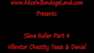 Vibrator Tease Denial Chastity Mistress Part 4 FemDom AliceInBondageLand