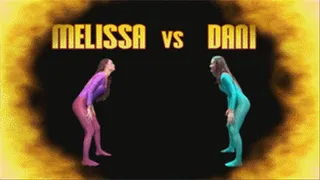 Melissa Vs Dani - FULL VIDEO