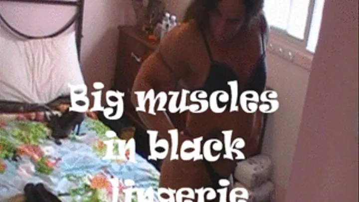 Big muscles in black lingerie