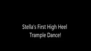 Stellas First High Heel Trample Dance!