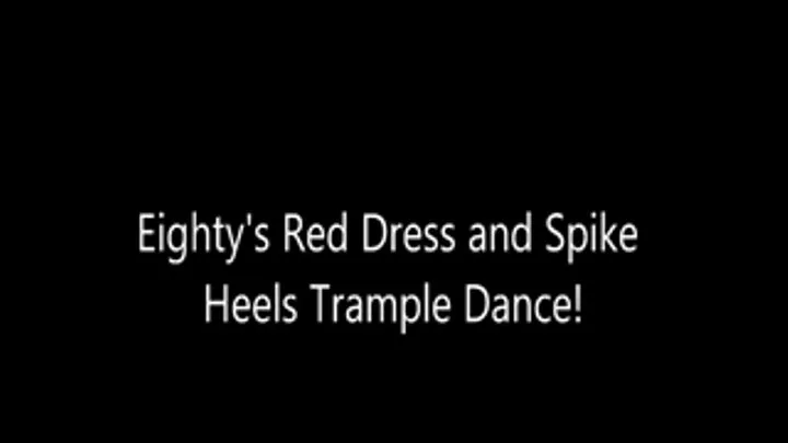 Eighty's First RED SPIKE HEEL Trampling!