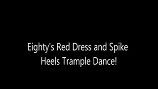 Eighty's First RED SPIKE HEEL Trampling!