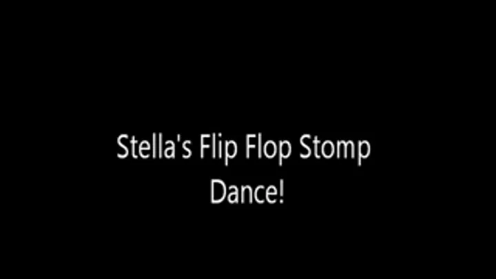 Stella's Flip Flop Trample Dance