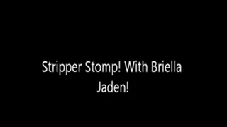 Stripper Stomp!
