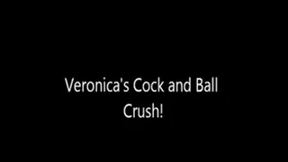 Veronica's Cock and Ball Crush!