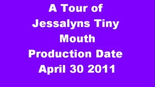 Inside Jessalyns Tiny Mouth