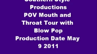 POV Mouth and Throat Tour with a Blowpop