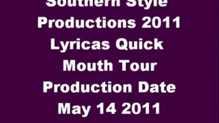 Lyricas Quick Mouth Tour