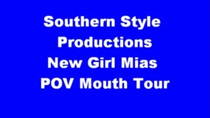 New Girl Mias POV Mouth Tour