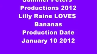 Lilly Raine Loves Bananas