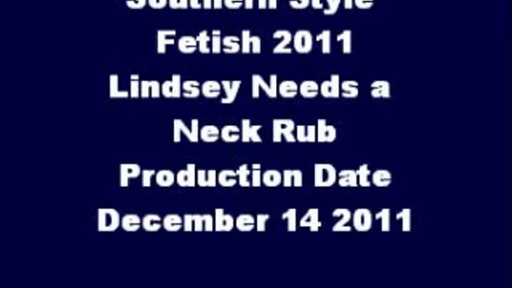 Lindsey Needs a Neck Rub