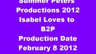 Isabel Loves to B2P
