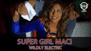 Super Girl Maci: Wildly Electric
