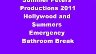 Hollywood and Summers 'Emergency Bathroom Break