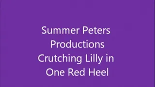 Crutching Lilly in One Red Heel
