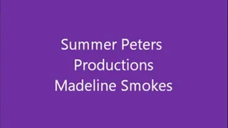 Madeline Smokes