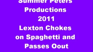 Lexton Chokes on Spaghetti and Falls Out Part One