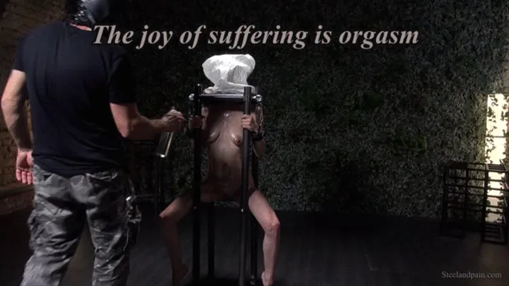 The joy of suffering is orgasm