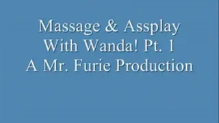 Massage & Assplay With Wanda! Pt. 1