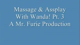 Massage & Assplay With Wanda! Pt. 3