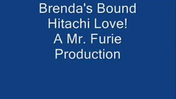 Brend's Bound Hitachi Love!