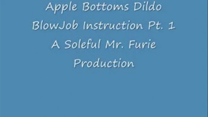 AppleBottoms BlowJob Instruction Pt. 1 (High -Res)