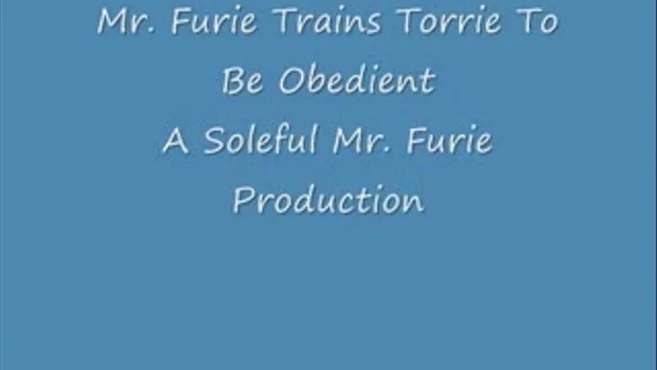 Mr. Furie Trains Torrie To Be Obedient