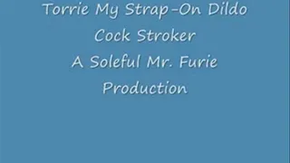 Torrie My Strap-On Dildo Cock Stroker/Low-Res