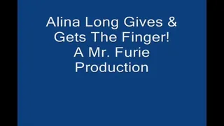 Alina Long Gives & Gets The Finger!