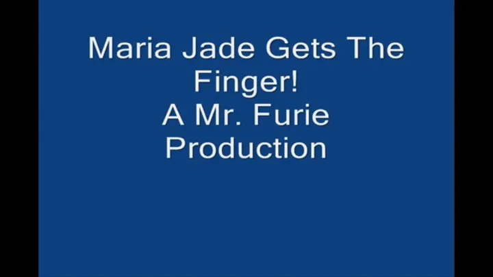 Maria Jade Gets The Finger!