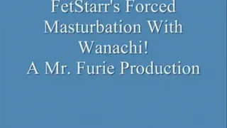 FetStarr's Masturbation With Wanachi-FULL LENGTH