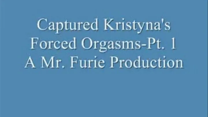 Captured Kristyna's Orgasms!-Pt. 1