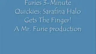 Furies 3-Minute Quickies: Sarafina Halo Gets The Finger!