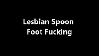 Lesbian Spoon Foot Fucking
