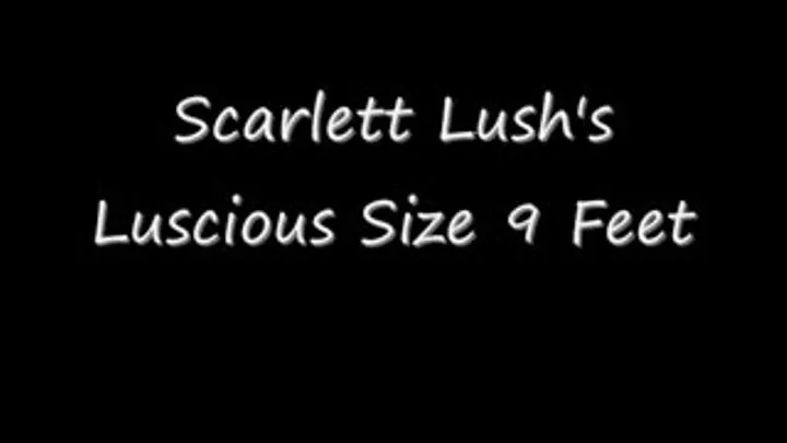 Scarlett Lush: Size 9