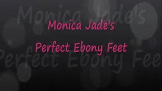 Monica Jade's Perfect Ebony Feet