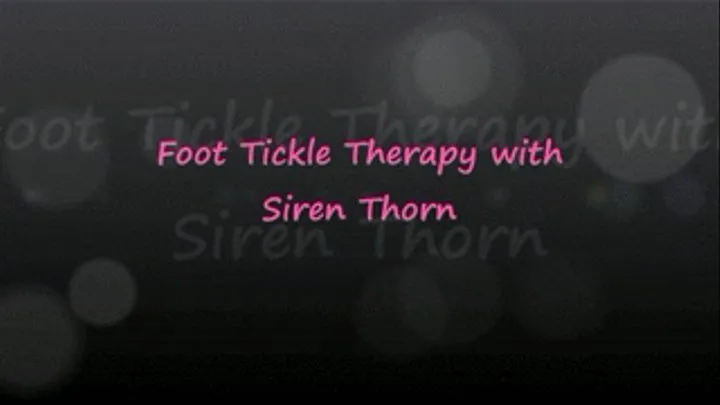 Foot Tickle Therapy with Siren Thorn pt1
