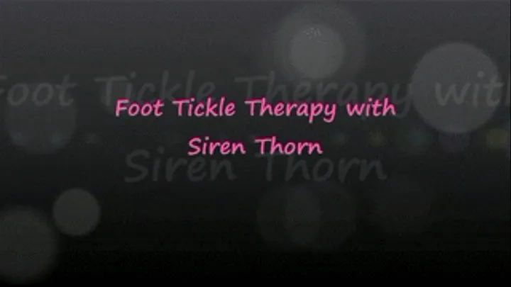 Foot Tickle Therapy with Siren Thorn FULL