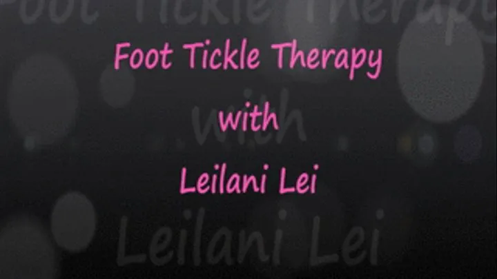 Foot Tickle Therapy with Leilani Lei pt1