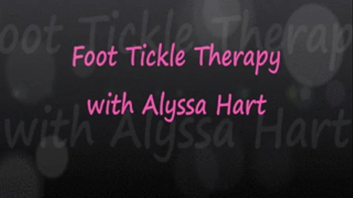 Foot Tickle Therapy with Alyssa Hart FULL