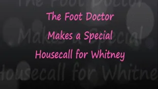 Foot Doctor Makes a Housecall for Whit FULL