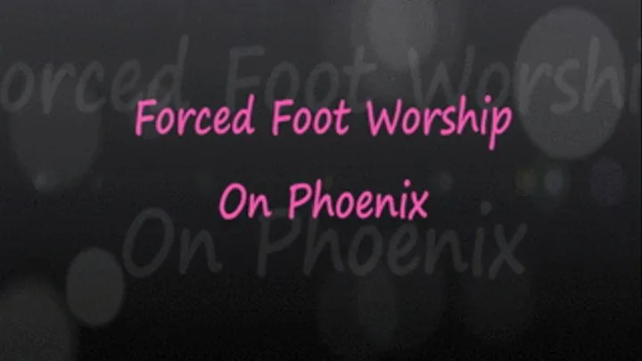 Foot Worship on Phoenix